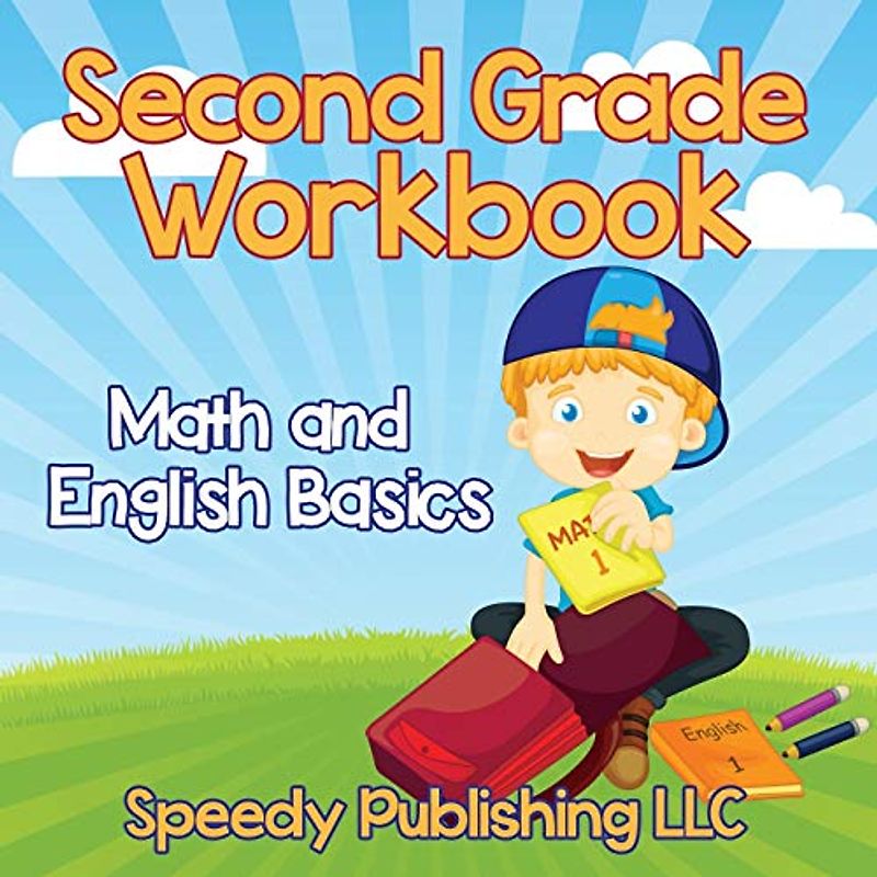 Second Grade Workbook: Math and English Basics
