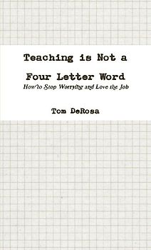 Teaching is Not a Four Letter Word