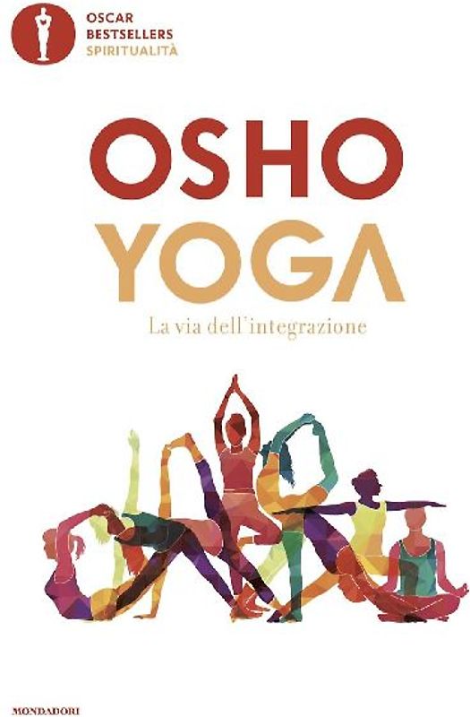 Yoga. La via dell'integrazione