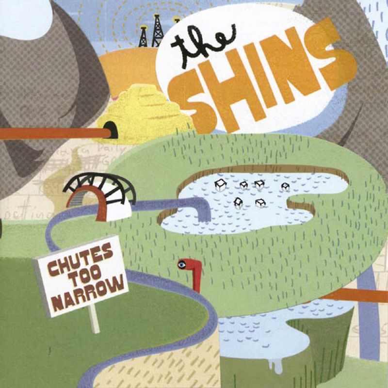 the Shins - Chutes Too Narrow