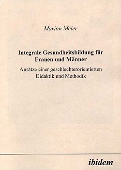 Integrale Gesundheitsbildung für Frauen und Männer