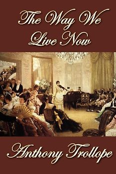 The Way We Live Now