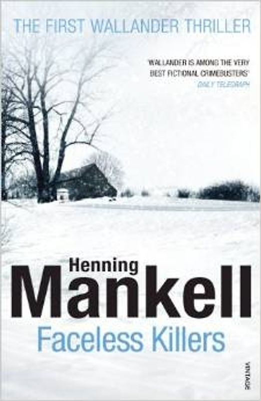 Faceless Killers: Kurt Wallander - Mankell, Henning