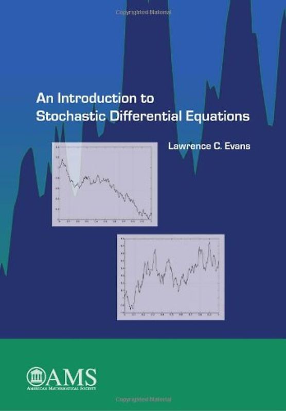 An Introduction to Stochastic Differential Equations - Evans, Lawrence C.