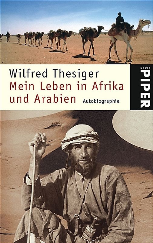 Mein Leben in Afrika und Arabien