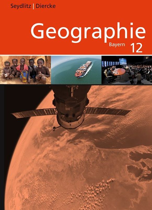 Seydlitz / Diercke Geographie - Ausgabe 2014 für die Sekundarstufe II in Bayern