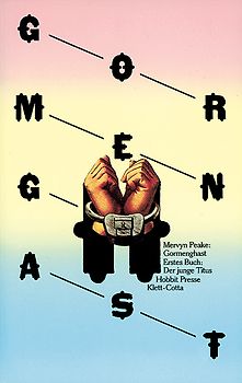 Gormenghast. (Hobbit Presse) / Erstes Buch: Der junge Titus