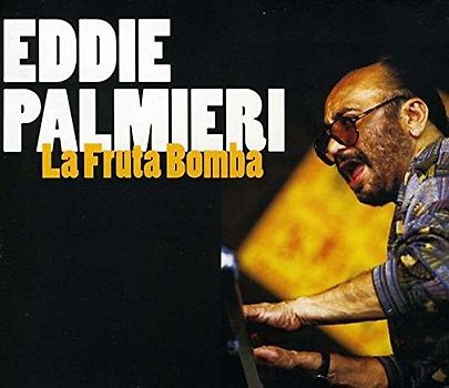 Eddie Palmieri - La Fruta Bomba