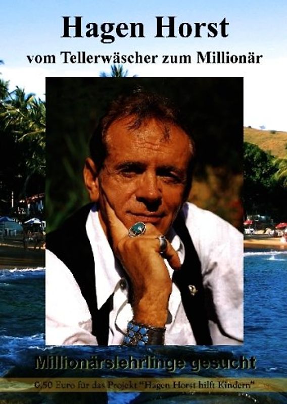 Hagen Horst - vom Tellerwäscher zum Millionär