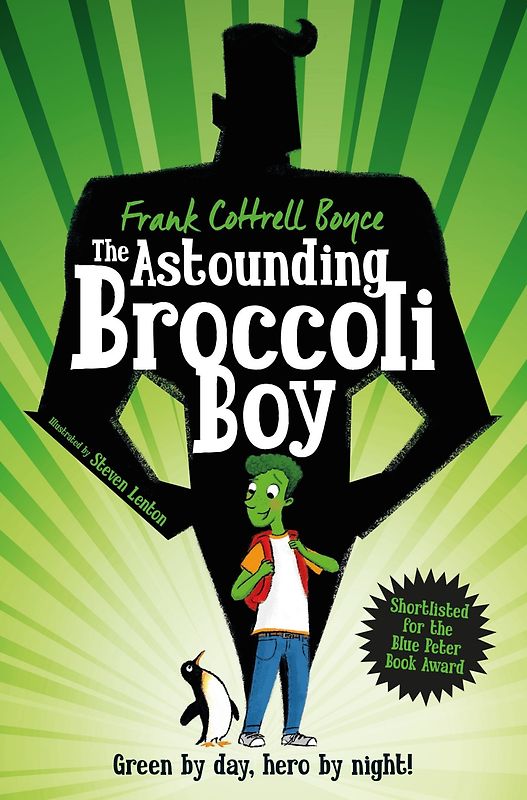 The Astounding Broccoli Boy - Frank Cottrell Boyce [Paperback]