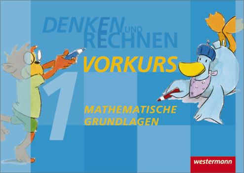 Denken und Rechnen Zusatzmaterialien - Ausgabe 2011