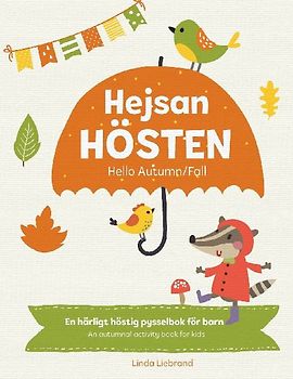 Hejsan Hösten - Hello Autumn/Fall