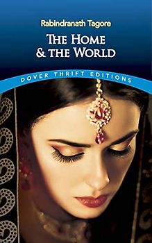 The Home and the World (Dover Thrift Editions)