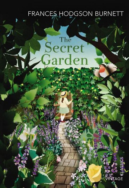 The Secret Garden (Vintage Classics) - Burnett, Frances Hodgson