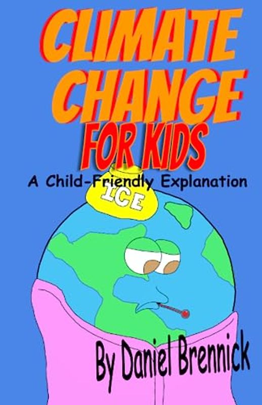 Climate Change for Kids: A Child-Friendly Explanation