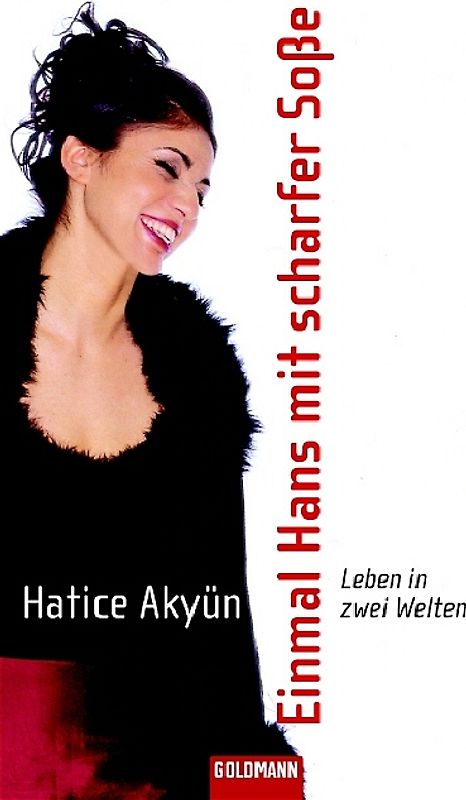 Einmal Hans mit scharfer Soße