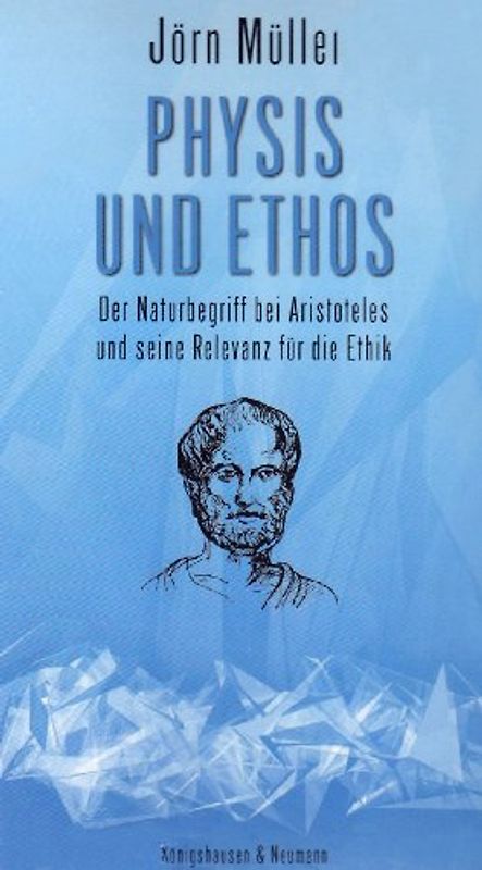 Physis und Ethos