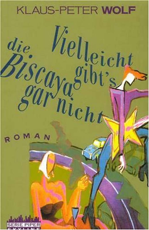 Vielleicht gibt's die Biscaya gar nicht. Roman
