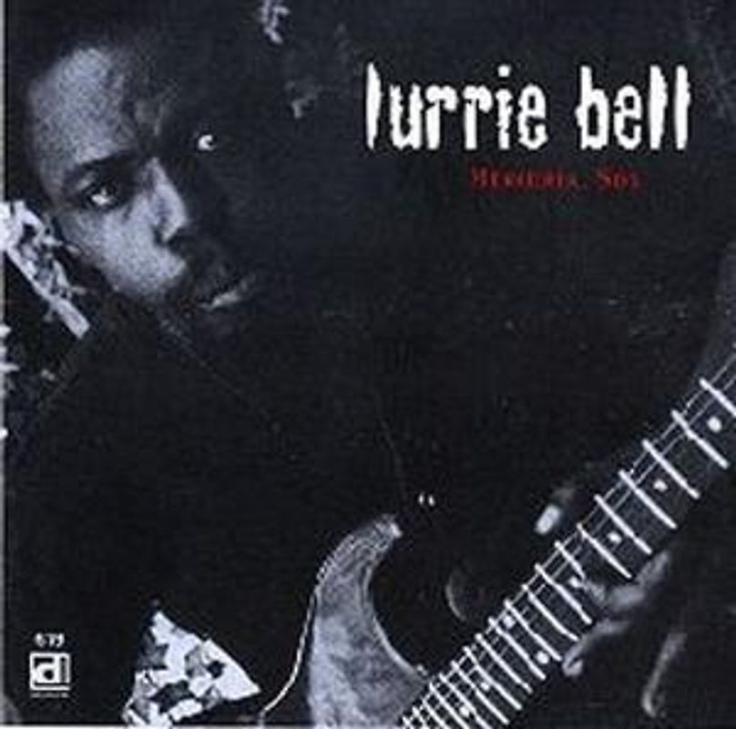 Lurrie Bell - Mercuriel Son