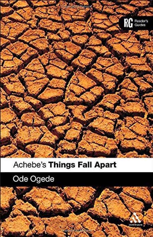 Achebe's Things Fall Apart (Continuum Reader's Guides) - Ogede, Ode
