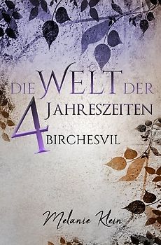 Die Welt der 4 Jahreszeiten / Die Welt der 4 Jahreszeiten Band 2