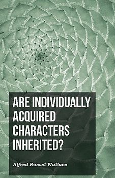 Are Individually Acquired Characters Inherited?