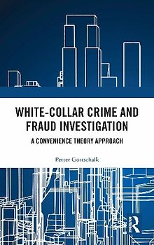 White-Collar Crime and Fraud Investigation