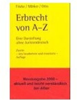 Erbrecht von A-Z