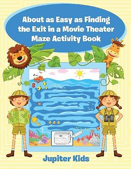 About as Easy as Finding the Exit in a Movie Theater Maze Activity Book