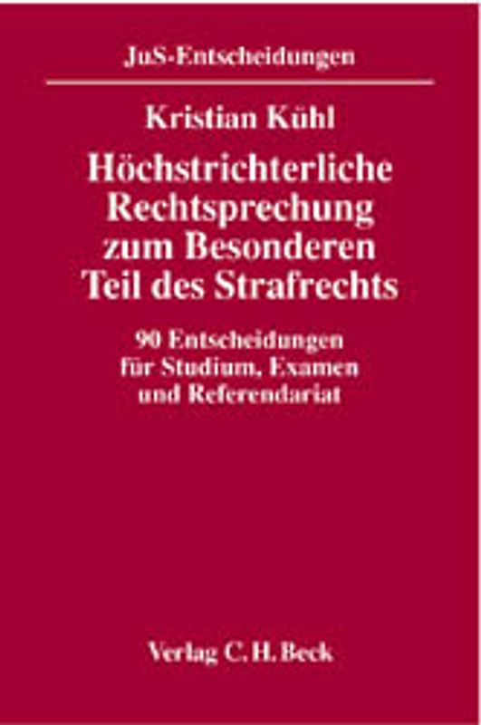 Höchstrichterliche Rechtsprechung zum Besonderen Teil des Strafrechts