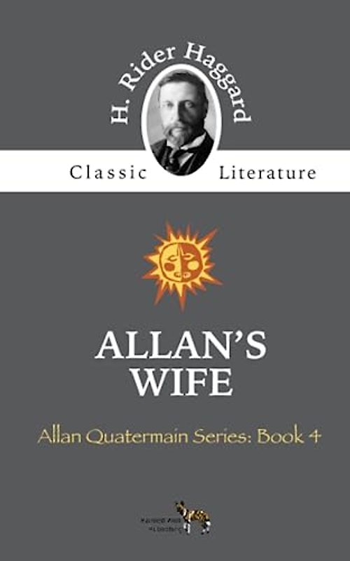 Allan's Wife (Annotated)