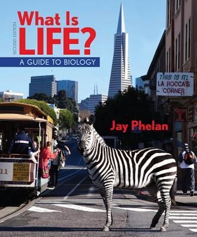 What Is Life? a Guide to Biology (High School)