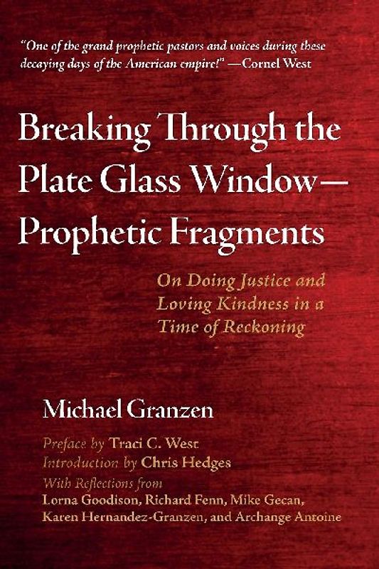Breaking Through the Plate Glass Window-Prophetic Fragments