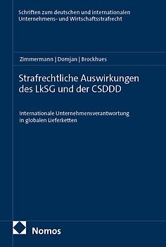 Strafrechtliche Auswirkungen des LkSG und der CSDDD
