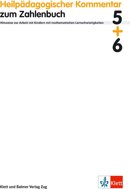 Heilpädagogischer Kommentar zum Zahlenbuch 5 und 6