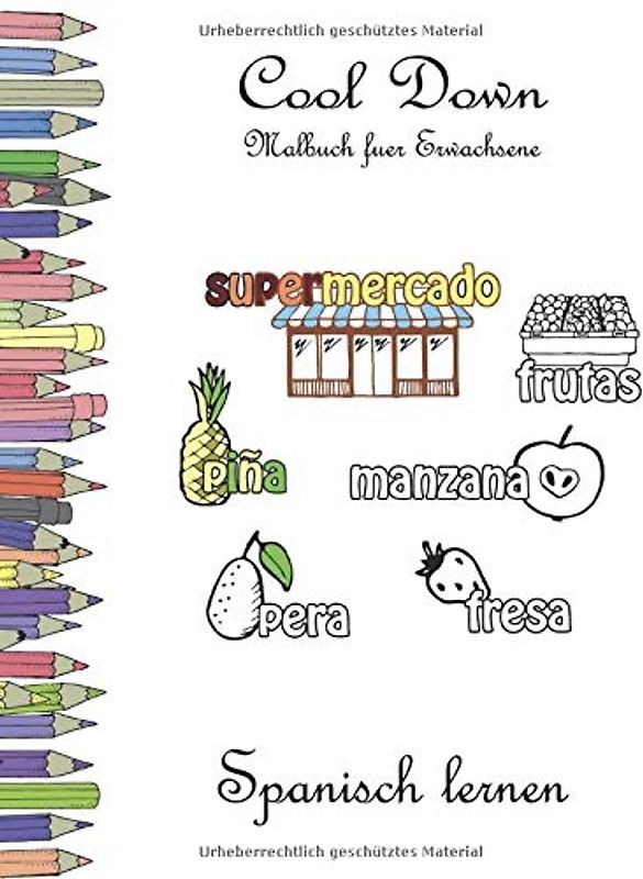 Cool Down - Malbuch für Erwachsene: Spanisch lernen
