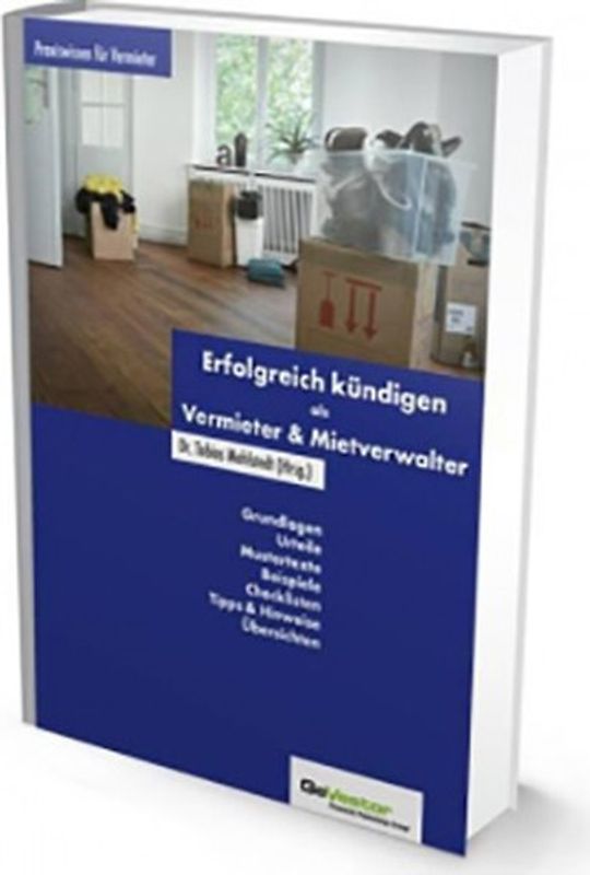 Erfolgreich kündigen als Vermieter & Mietverwalter