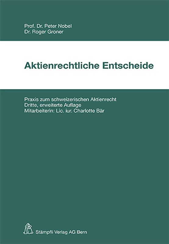 Aktienrechtliche Entscheide