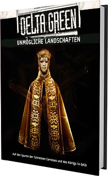 Delta Green - Unmögliche Landschaften