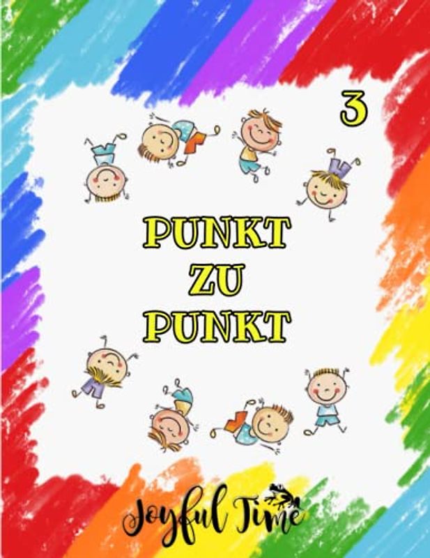 Punkt zu Punkt - Band 3: 71 Bilder zum Entdecken und Ausmalen. Namen auf englisch. Farbbuch. Ein Aktivitätsbuch für Kinder: ab 6 Jahren (Punkt zu Punkt für Kinder, Band 5)