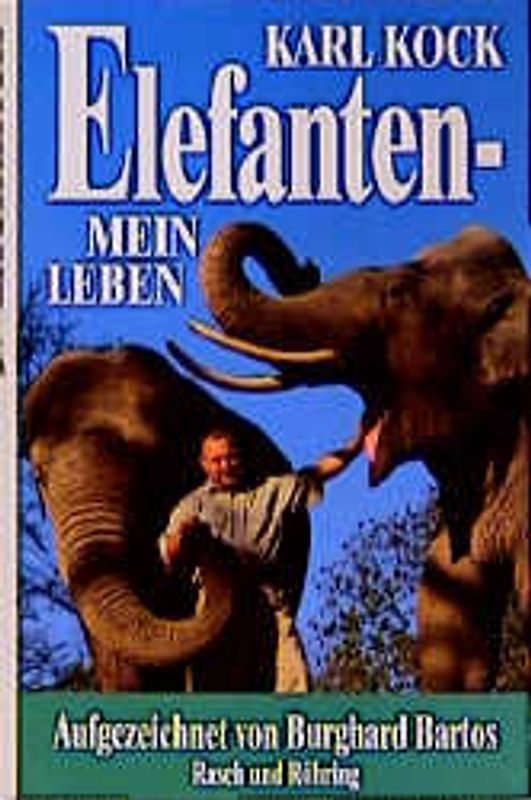Elefanten mein Leben