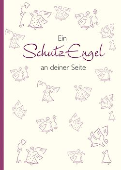 Ein Schutzengel an deiner Seite