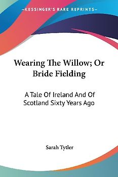 Wearing The Willow; Or Bride Fielding