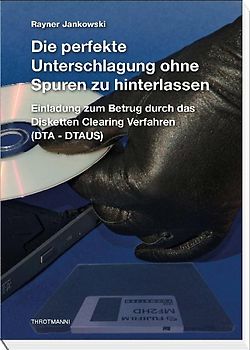 Die perfekte Unterschlagung ohne Spuren zu hinterlassen