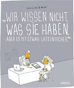 Wir wissen nicht, was Sie haben, aber es ist etwas Lateinisches.