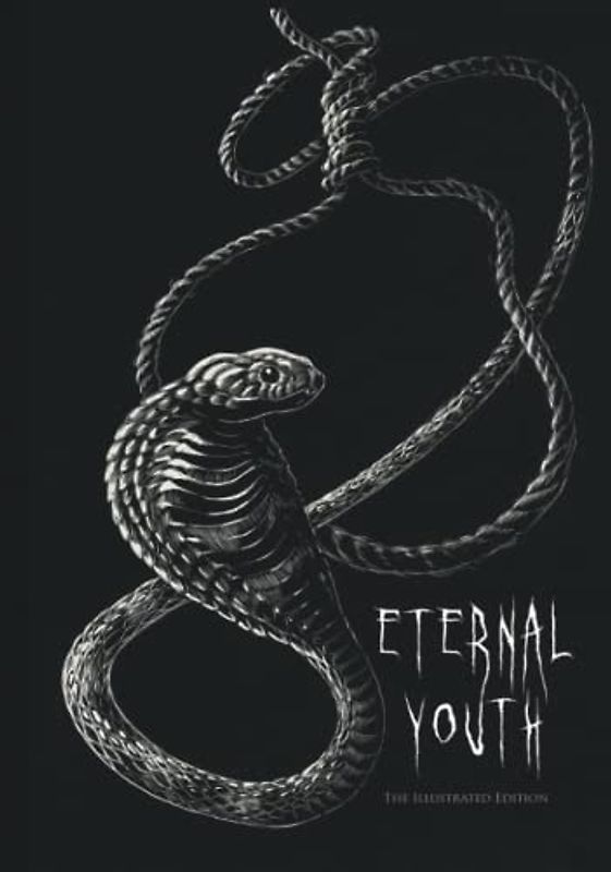Eternal Youth, The Illustrated Edition