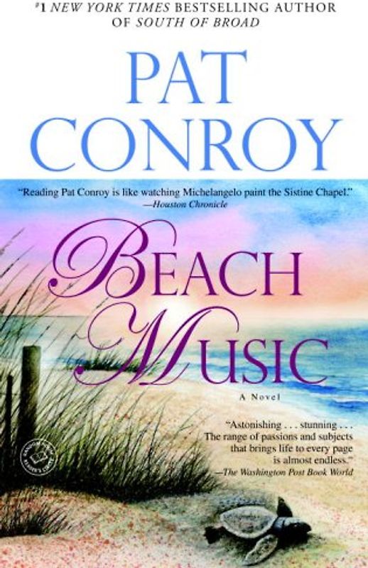 Beach Music: A Novel - Conroy, Pat