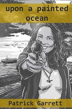 upon a painted ocean: a literary thriller with a killer twist