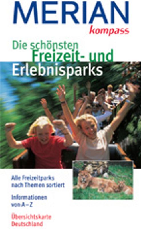 Die schönsten Freizeit- und Erlebnisparks
