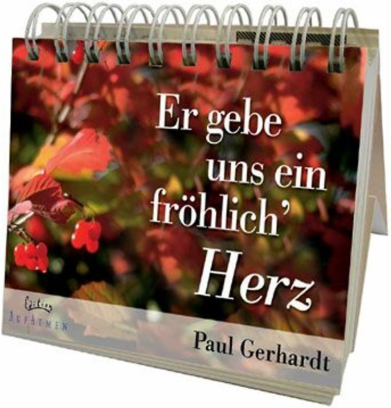 Er gebe uns ein fröhlich' Herz - Aufstellbuch